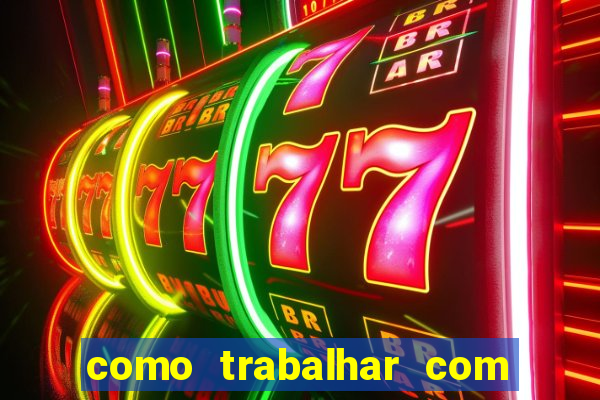 como trabalhar com jogos de aposta